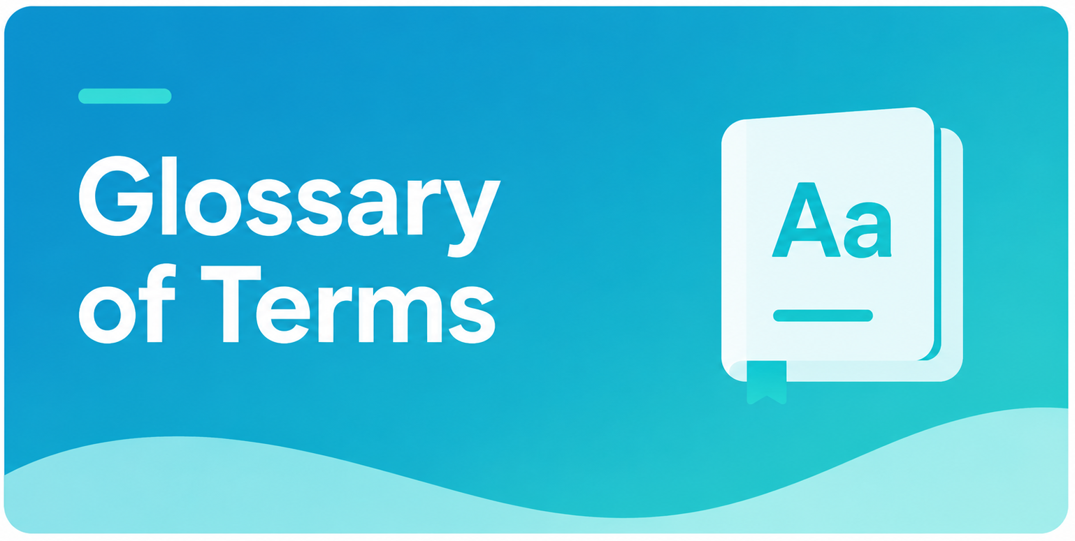 Glossary of Terms